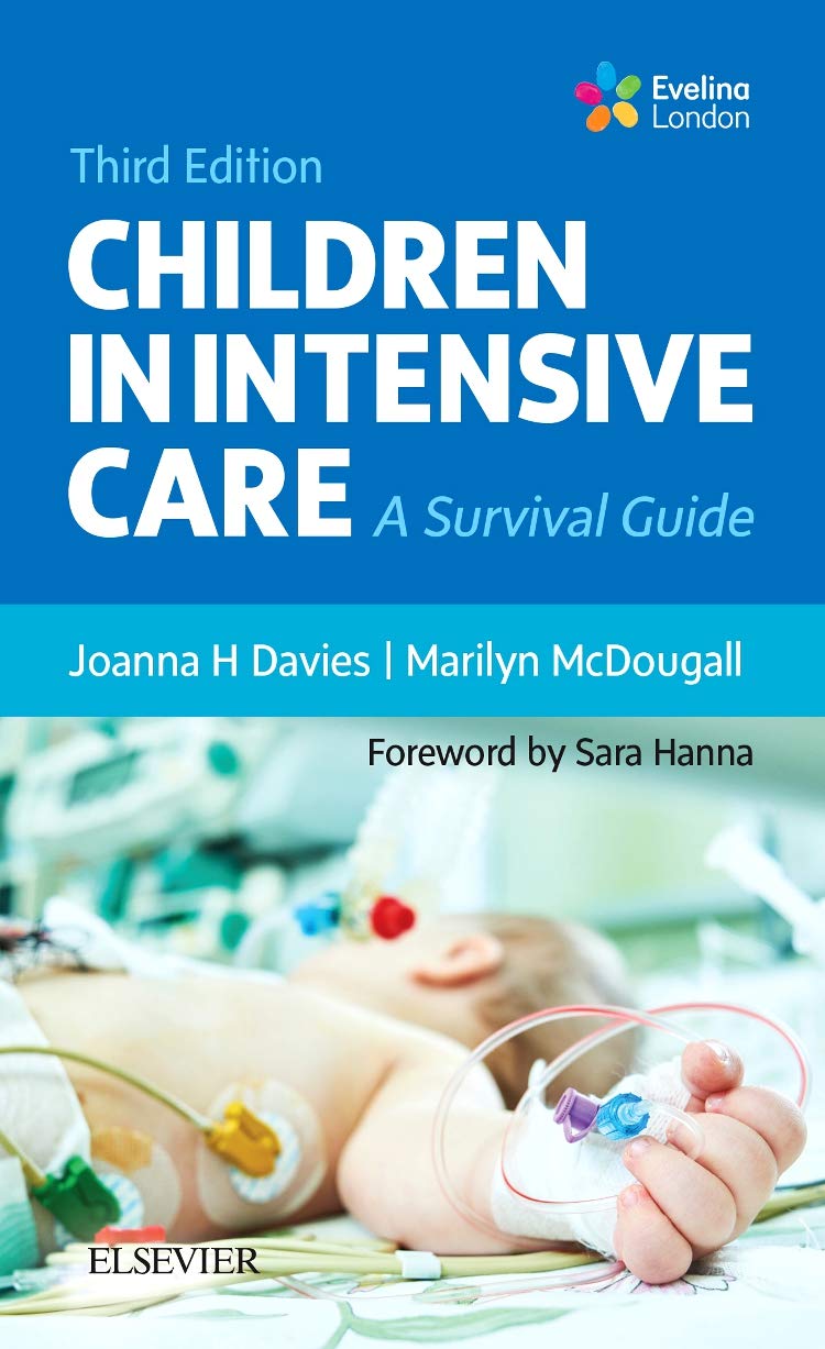 Children in Intensive Care: A Survival Guide