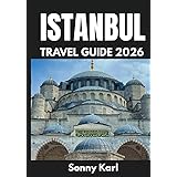 ISTANBUL TRAVEL GUIDE 2026