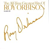The All-Time Greatest Hits of Roy Orbison, Vol.1