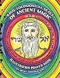 King Solomons 44 Seals of Ancient Magic: Illustration Prayer Book by Shoushan Hart