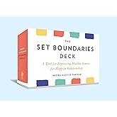 The Set Boundaries Deck: A Tool for Expressing Healthy Limits for Happier Relationships