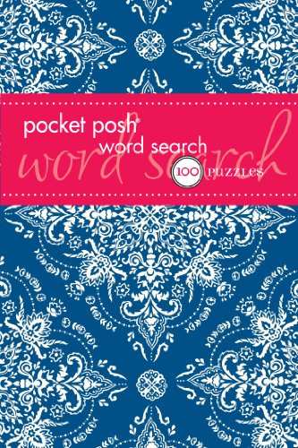 Pocket Posh Word Search 5: 100 Puzzles by The Puzzle Society
