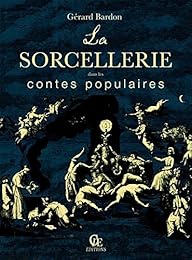 La  sorcellerie dans les contes populaires