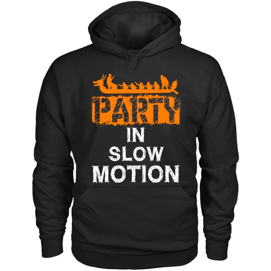 Party In Slow Motion S 2208 Shirts Pilihax