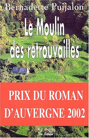 Le  moulin des retrouvailles