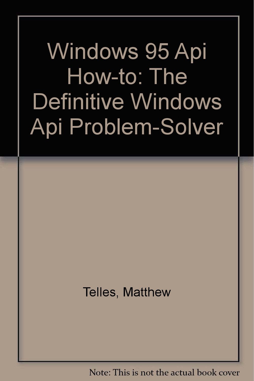 Windows 95 Api How To The Definitive Windows Api Problem - 