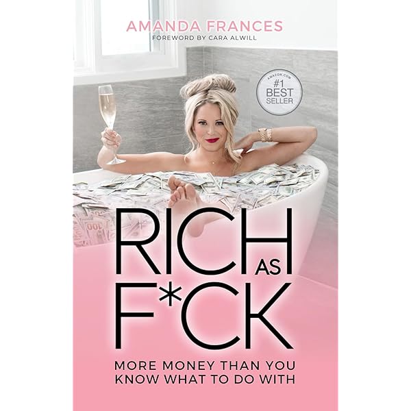 Rich As F*ck Planner: Your Most Abundant Year Yet: Frances, Amanda