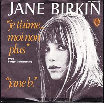 Jane Birkin Avec Serge Gainsbourgh - Je T´aime...Moi Non Plus / Jane B. Warner Bros Records WB 16 447