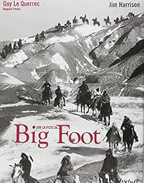 Sur la piste de Big Foot