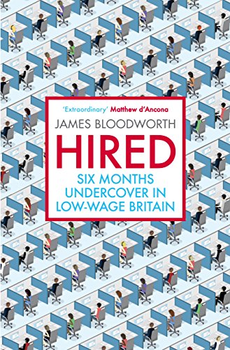 Book Hired: Six Months Undercover in Low-Wage Britain [P.D.F]