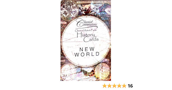 Classical Conversations Classical Acts Facts History Cards New World Classical Conversations 9780972719766 Amazon Com Books