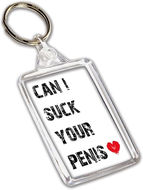 Gratuit Images Can I Suck Your Penis Porte Cles Humoristique Avec Citation D actualisé salutations