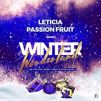 Download Winter Wonderland (Ric Einenkel Remix) by Leticia the Voice of Passion Fruit on Amazon Music ...