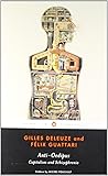 Anti-Oedipus: Capitalism and Schizophrenia (Penguin Classics)