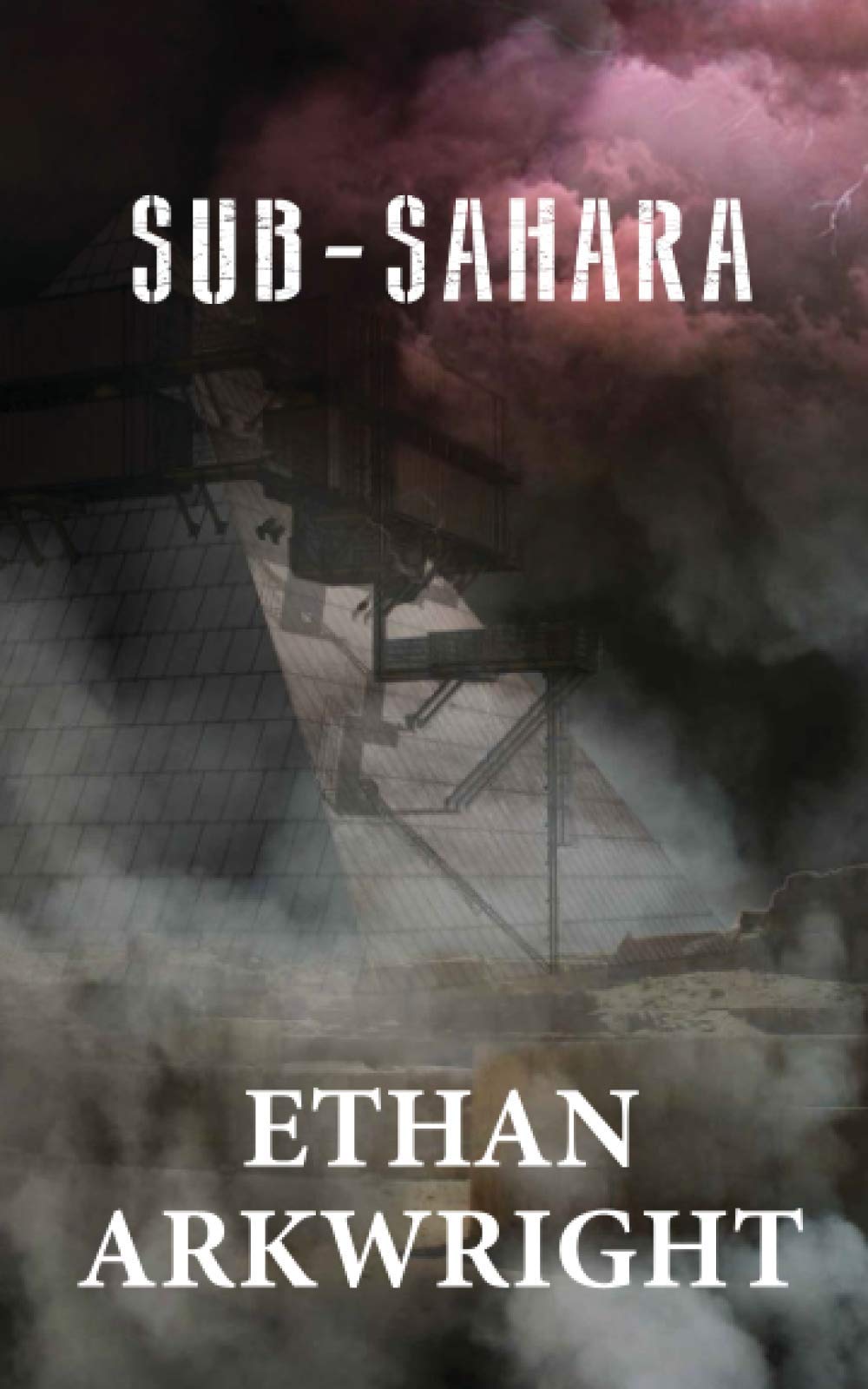 Amazon Com Sub Sahara 9780956888051 Arkwright Ethan Books