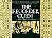 The Recorder Guide