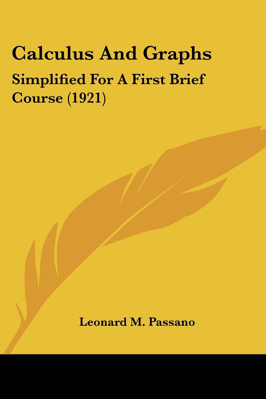 Calculus And Graphs Simplified For A First Brief Course - 