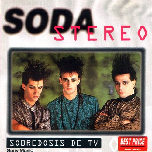 Soda Stereo - Sobredosis De Tv - Zortam Music