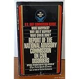 U.S. Riot Commission Report: Report of the National Advisory Commission on Civil Disorders