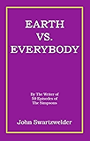 Earth Vs. Everybody