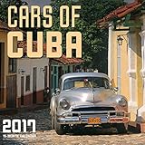 Cars of Cuba 2017: 16-Month Calendar September 2016 through December 2017 by 