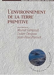 L' environnement de la terre primitive