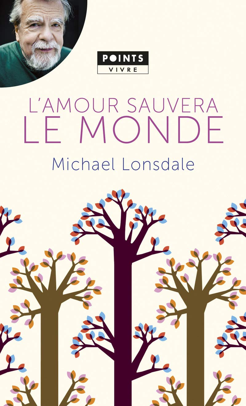 Amazon Fr L Amour Sauvera Le Monde Mes Plus Belles Pages Chretiennes Lonsdale Michael Livres