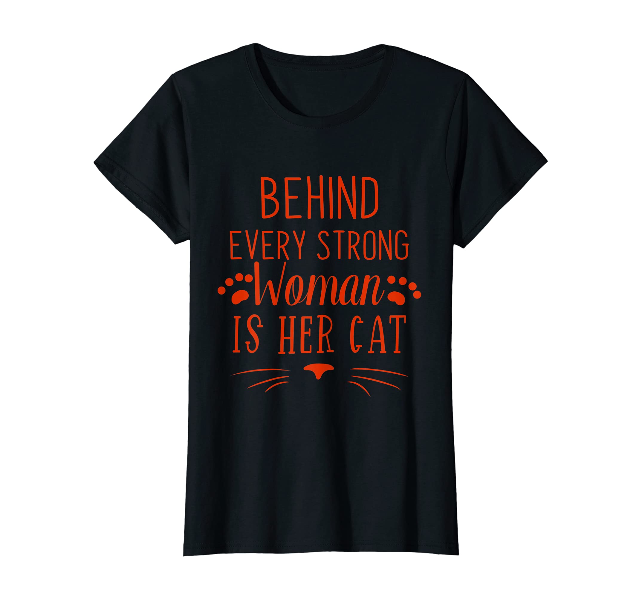 Behind Every Strong Woman Her Cat T-Shirt