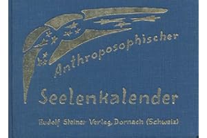 Anthroposophischer Seelenkalender. 52 Wochensprüche.