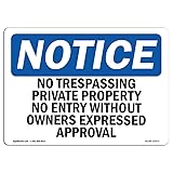 OSHA Notice Sign - No Trespassing Private Property