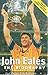 John Eales - The Biography by 