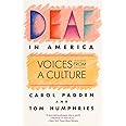 Deaf in America: Voices from a Culture