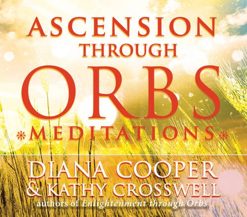 Ascension through Orbs Meditations