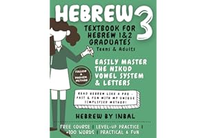 Hebrew 3 Textbook: Learn to Read Hebrew Using the Nikud Vowel System and Letters - for Teens and Adults - Soft Cover B&W Inte