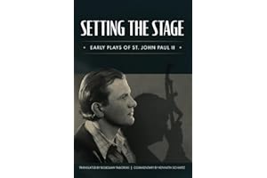 Setting the Stage: Early Plays of St. John Paul II