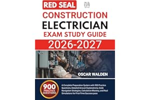 Red Seal Construction Electrician Exam Study Guide 2026-2027: A Complete Preparation System with 900 Practice Questions, Deta