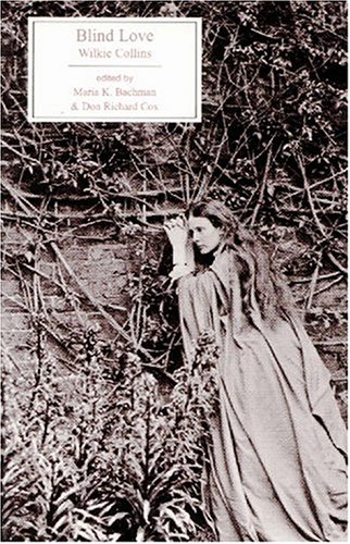 Blind Love (Broadview Literary Texts)