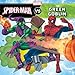 The Amazing Spider-Man vs. Green Goblin (A Marvel Super Hero vs. Book)