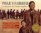 Pasaje a la Libertad (Spanish Edition) by Ken Mochizuki, Dom Lee