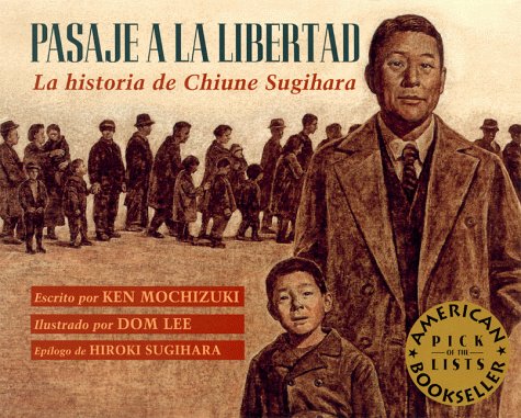 Pasaje a la Libertad (Spanish Edition) by Ken Mochizuki