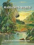 Mariano's World: The Life and Art of Mariano Rodríguez Tormo by