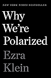 Why We're Polarized