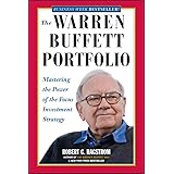 The Warren Buffett Portfolio: Mastering the Power of the Focus Investment Strategy