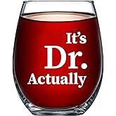 Panvola It's Dr Actually Doctor Gifts Stemless Wine Glass New PhD Med Student Son Daughter From Mom Dad Graduation Gifts Physician Doctorate Degree Appreciation Drinkware (17 oz)
