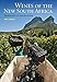 Wines of the New South Africa: Tradition and Revolution by Tim James