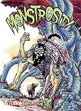 Monstrosity: Volume 2 by Phil McClorey, Brian Evinou