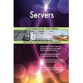 Servers A Complete Guide - 2021 Edition