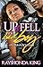 Up and Fell For A Bad Boy: An Urban Romance