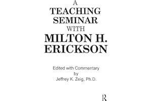 Teaching Seminar With Milton H. Erickson