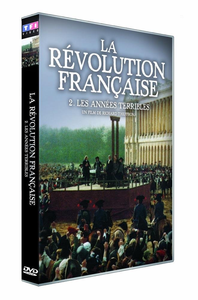 La Revolution Francaise Les Annees Terribles Amazon.com: La Révolution française - 2 - Les années terribles: Movies & TV